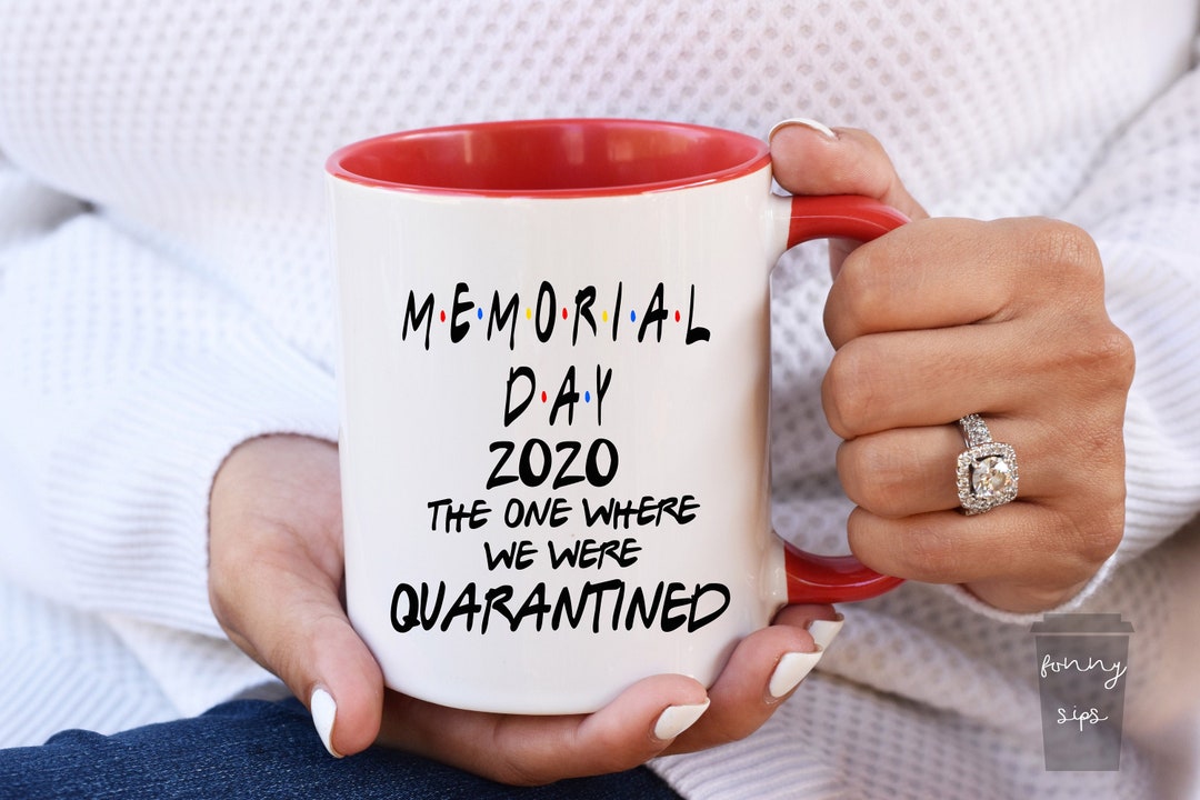 Memorial Day Gift Memorial Day Quarantine Gift Memorial Day Etsy