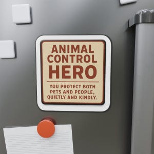 Animal Control Hero Die-Cut Magnet | Retro Badge, Protective Pets & People image 6