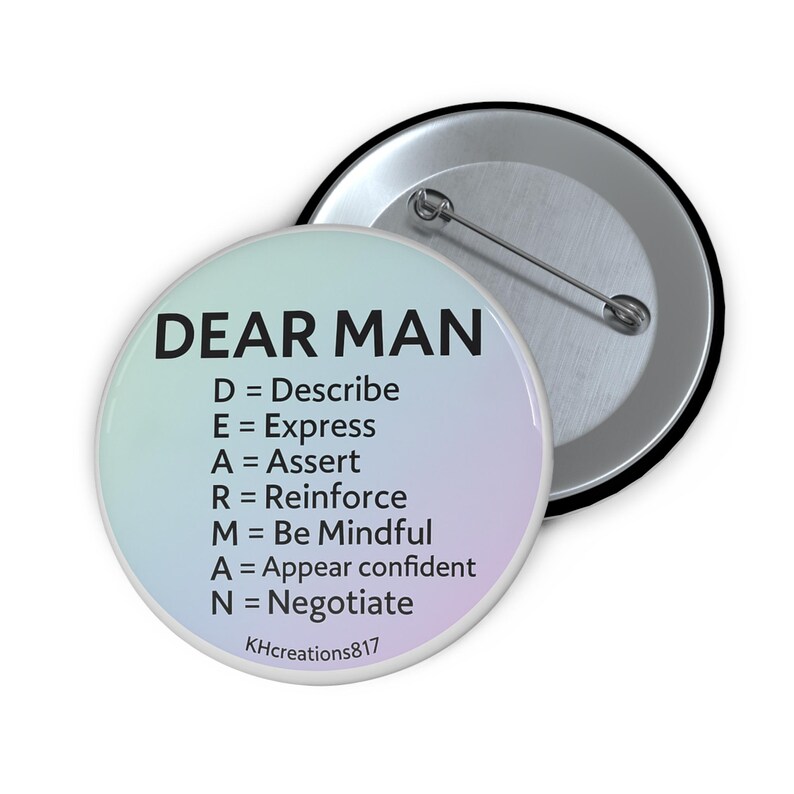 Dbt-inspired DEAR MAN Acronym Pin Button | Communication Skills Badge ...