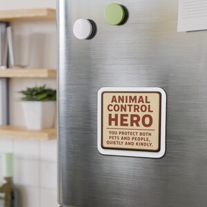 Animal Control Hero Die-Cut Magnet | Retro Badge, Protective Pets & People image 9