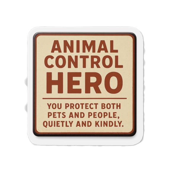 Animal Control Hero Die-Cut Magnet | Retro Badge, Protective Pets & People
