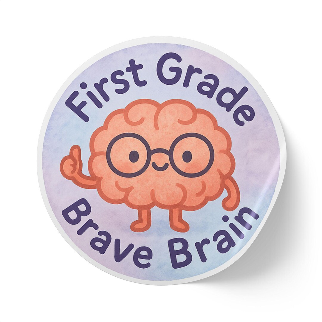 First Grade Brave Brain Round Sticker Label Rolls | Classroom Reward ...