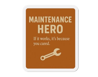 Maintenance Hero magnet | Die-cut fridge magnet, wrench design, handyman appreciation