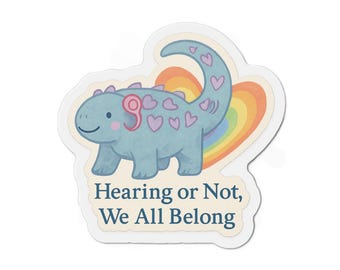 Hörande eller inte, vi hör alla hemma, stansad magnet | Pride Rainbow