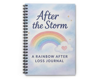 Rainbow After Loss Journal: Inspirational Healing Notebook