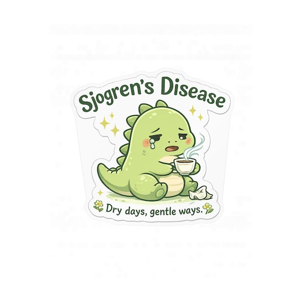 Sjogren's Disease Dinosaur Sticker | Awareness Support Decal