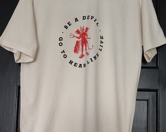 Men's "Be A Devil, Go To Hear Linn Live" T-shirt Screen Stars Size L