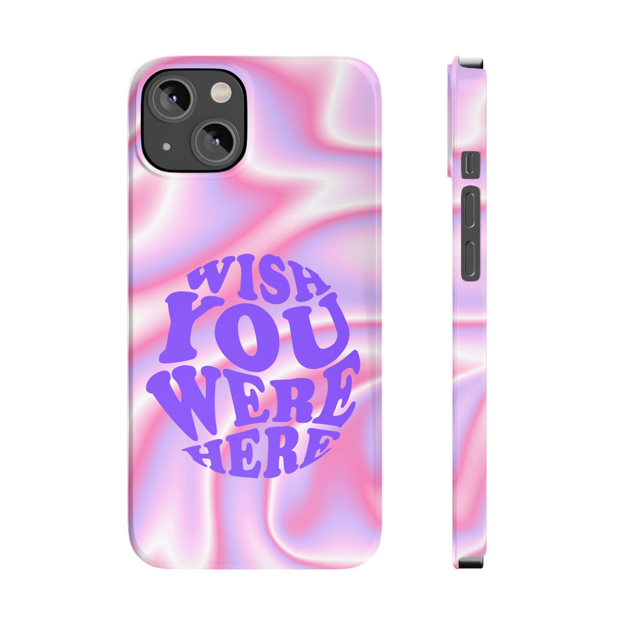 Wish You Were Here Slim Phone Case Etsy