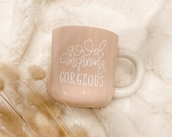 Good Morning Gorgeous Mug | 13oz Pink Ceramic Mug