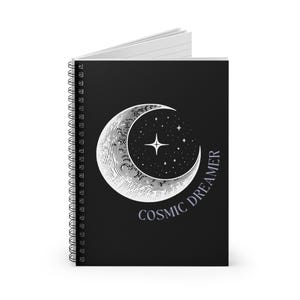 Cosmic Dreamer Spiral Notebook, Galaxy Journal, Celestial Writing Pad, Outer Space Diary, Astronomical Notepad, Universe Sketchbook