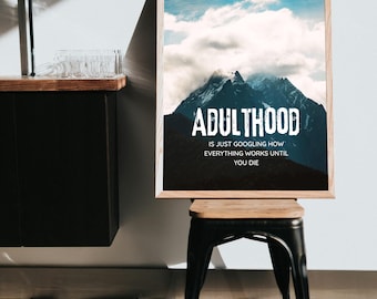 Impresión digital divertida sobre la edad adulta - Arte mural con humor milenario - Decoración minimalista para la oficina - Descarga digital - Redimensionable