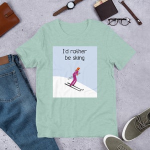 Skiing Shirt, Skiing Lover Tee, Funny Tee, Skiing T-Shirt, Gift, Gift Idea