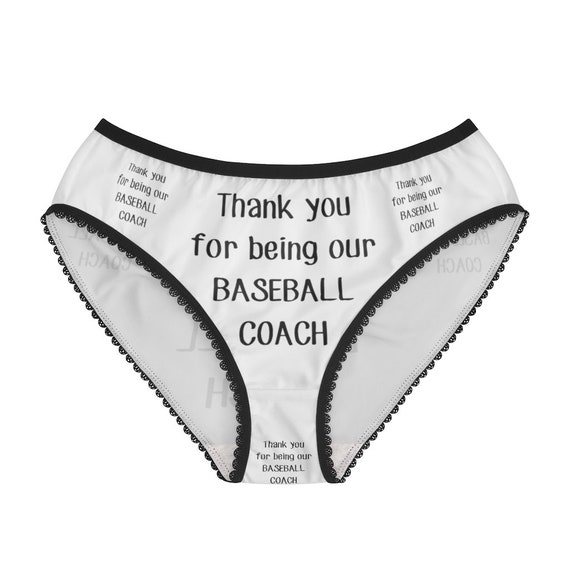 Baseball Coach Thank You Panties, Baseball Coach Thank You