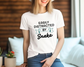 Funny Snake Shirt, Easily Distracted by Snake, Funny Snake Tee, Gift for Snake Lover, Snake Gift Idea