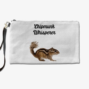 Chipmunk Whisperer Makeup Bag, Makeup Lover Cosmetic Bag, Toiletry Bag, Birthday Gift For Her, Makeup Bag For Women, Christmas Gift Bag