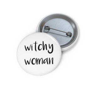 Witchy Woman Pin, Witchy Woman Button, Button Set, Lapel Pin, Hat Pin, Enamel Pins, Lapel Pins, Funny Pin