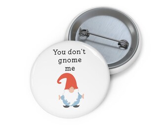 Gnome  Pin, Gnome Button, Button Set, Lapel Pin, Hat Pin, Enamel Pins, Lapel Pins, Funny Pin