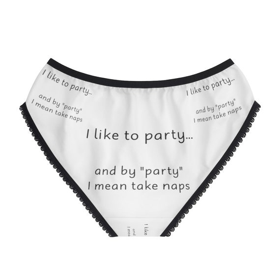 Party I Mean Take Naps Panties, Party I Mean Take Naps Underwear