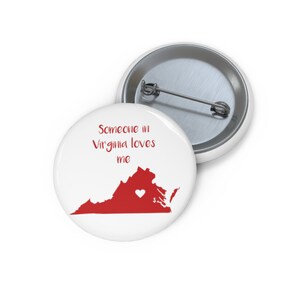 Someone In Virginia Loves Me Pin, Virginia Button, Button Set, Lapel Pin, Hat Pin, Enamel Pins, Lapel Pins, Funny Pin