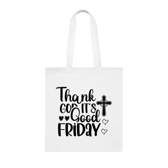 Thank God Its Good Friday Tote Bag Funny Tote Gift Shoulder - Etsy Thank God Its Good Friday Tote Bag Funny Tote Gift Shoulder - Etsy