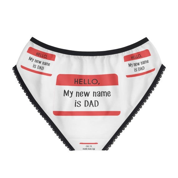 Name is Dad Panties, Name is Dad Underwear, Briefs, Cotton Briefs, Funny  Underwear, Panties for Women 