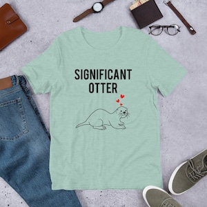 Significant Otter Shirt, Significant Otter Tee, Funny Tee, Significant Otter T-Shirt, Gift, Gift Idea