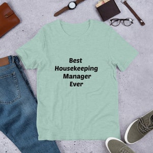 Housekeeping Manager Shirt, Housekeeping Manager Tee, Funny Tee, Housekeeping Manager T-Shirt, Gift, Gift Idea