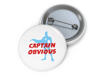 Captain Obvious  Pin, Captain Obvious Button, Button Set, Lapel Pin, Hat Pin, Enamel Pins, Lapel Pins, Funny Pin