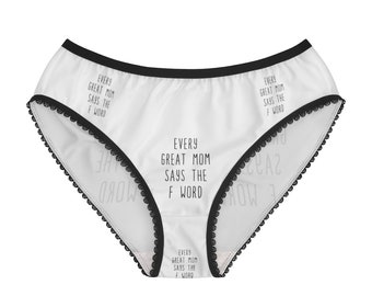 Every Great Mom Says The F Word  Panties,  Every Great Mom Says The F Word Underwear, Panties For Women