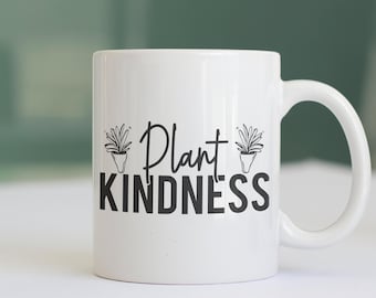 Taza de bondad, bondad de las plantas, taza de café, idea de regalo de bondad, taza de café, idea de regalo de vibraciones positivas