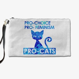 Feminist Pro Choice Cat Lover Makeup Bag, Cosmetic Bag, Toiletry Bag, Birthday Gifts For Her, Makeup Bag For Women, Christmas Gift Bag