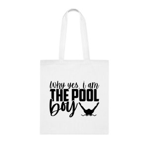 Warum ja, ich bin der Pool Boy Tote Bag, lustiges Tote Geschenk, Schultertasche, wiederverwendbare Taschen, Geburtstag Weihnachten Korb Gag Geschenkidee