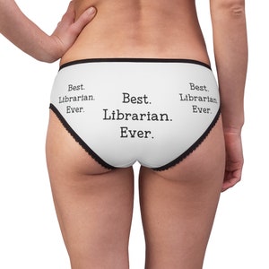 Best Librarian Ever Panties, Best Librarian Ever Underwear, Briefs