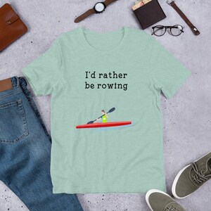 Rowing Shirt, Rowing Lover Tee, Funny Tee, Rowing T-Shirt, Gift, Gift Idea