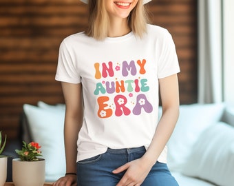 Tante shirt, In My Auntie Era Tee, grappig T-shirt, tante T-shirt, tante cadeau idee, cadeau voor tante, tante Tee, tante cadeau idee, cadeau voor tante