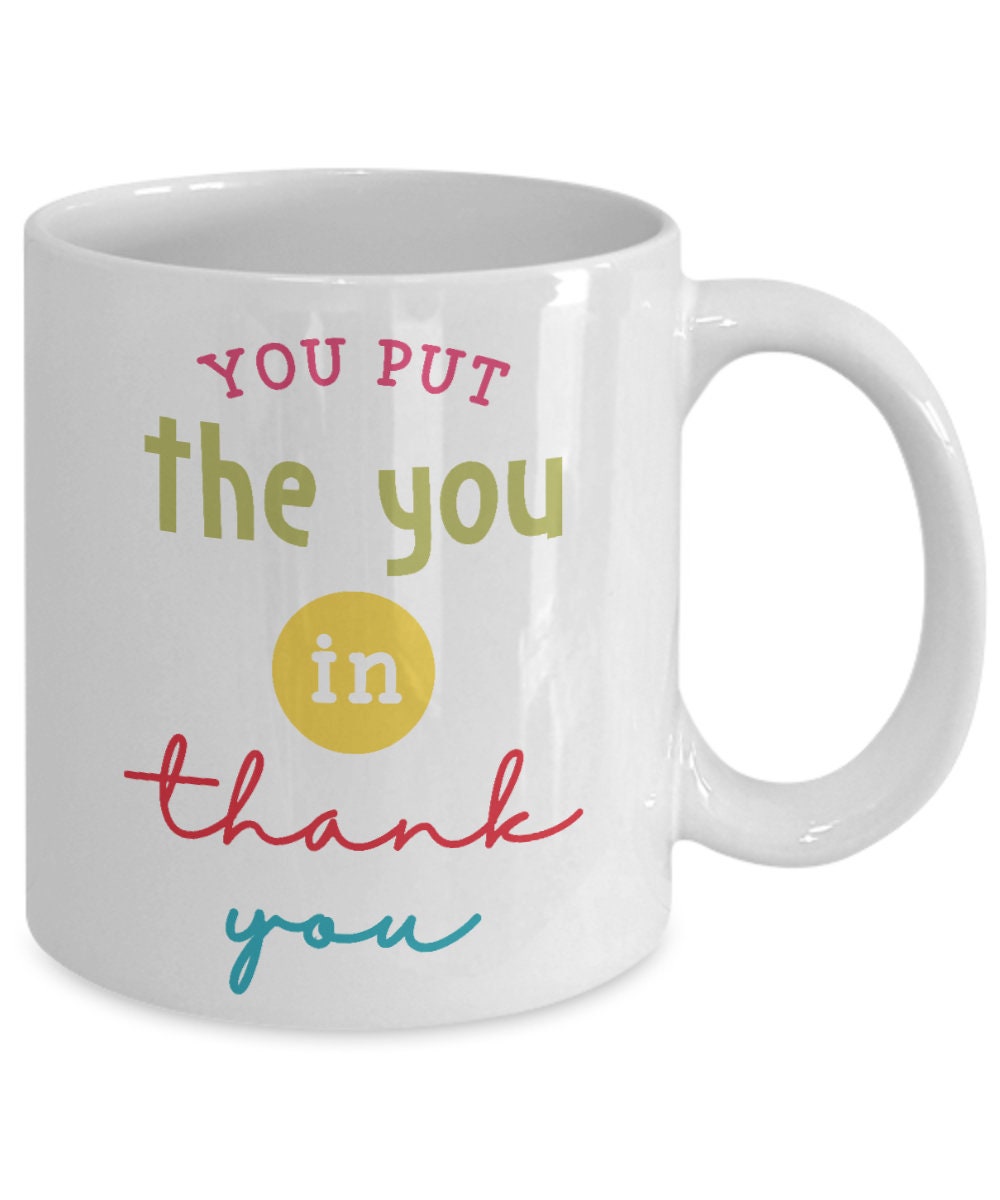 Thank You Mug Gift for Thanking Thank You Gift Idea Being Etsy