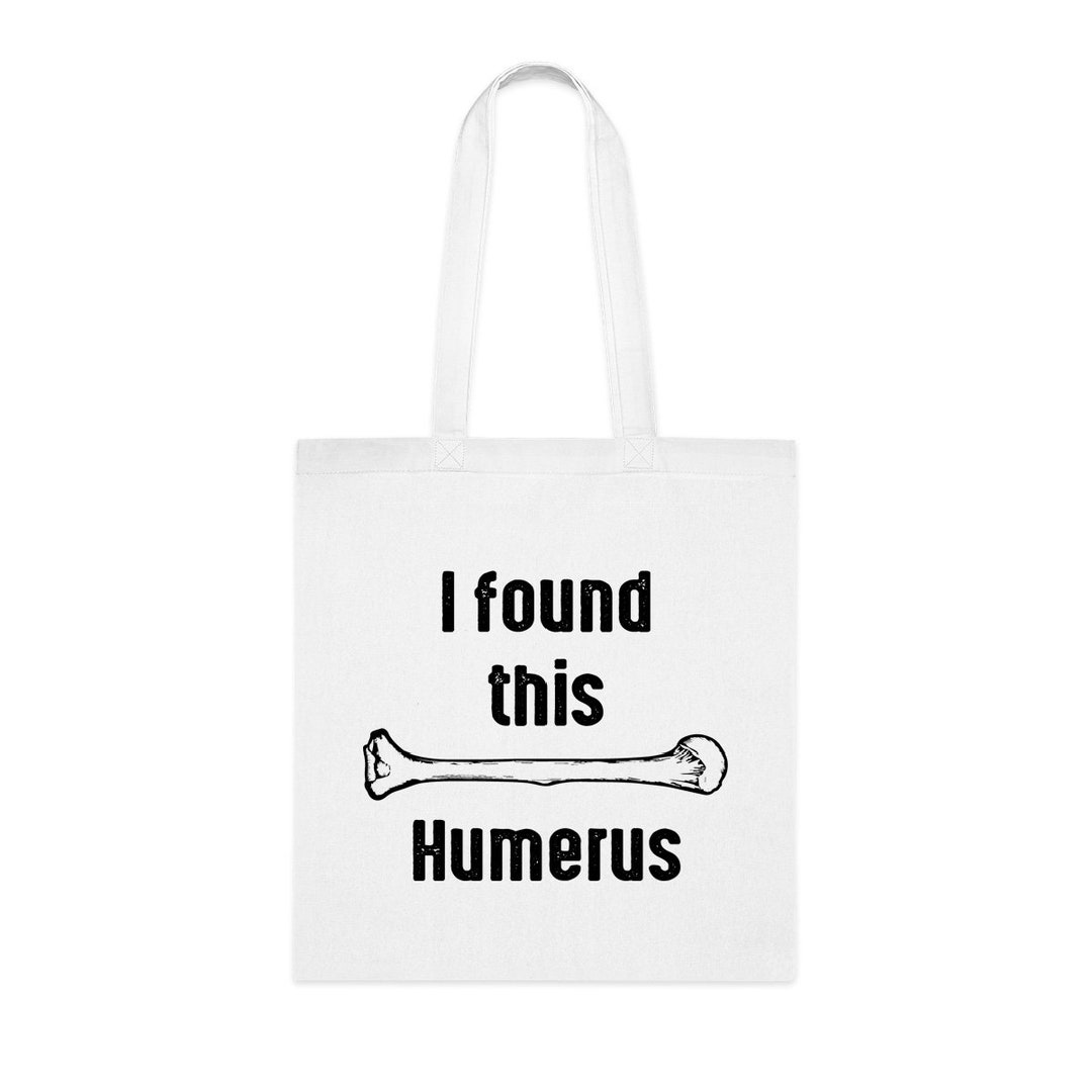 CafePress "I Found This Humerus" Natural Canvas Tote Bag – Reusable Shopping Bag With Fun Print, Two Sizes Available - View #12