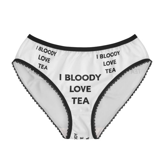 I Bloody Love Tea Panties, I Bloody Love Tea Underwear, Briefs, Cotton  Briefs, Funny Underwear, Panties for Women 
