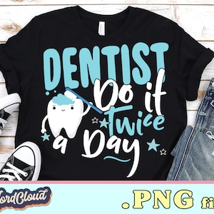 Sublimación dentista / Camisa dentista / Archivos PNG para la sublimación / Descargas de diseños de sublimación / Archivos PNG para camisetas / Descarga digital