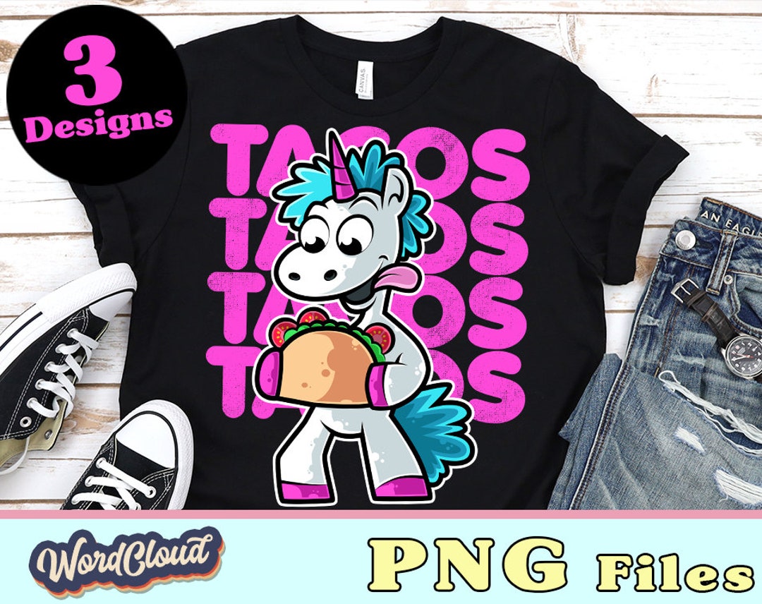 Funny Unicorn, Tacos Png, Taco Lover, Mexican Food Lover, Unicorn Shirt ...