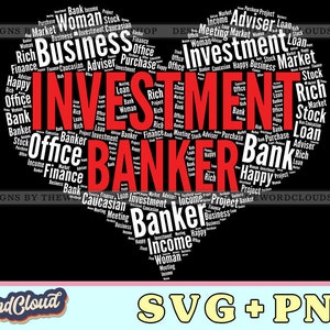 Word Cloud Heart, Investment Banker, Banker Gift, Banking Gift, Bank Teller Gift, Word Cloud Svg, Word Art Svg, Digital Download
