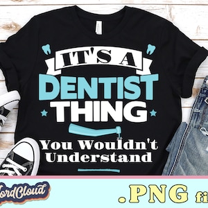 Sublimación de dentistas Camiseta de dentista ? Archivos PNG para la sublimación ? Descargas de diseños de sublimación ? Archivos PNG para camisetas ? Descarga digital