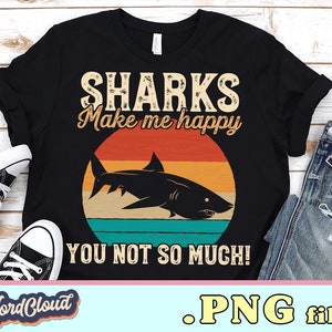 Sharks make me happy, Shark print, Retro Sunset, Sublimation Designs, Ocean prints, Whale shark shirt