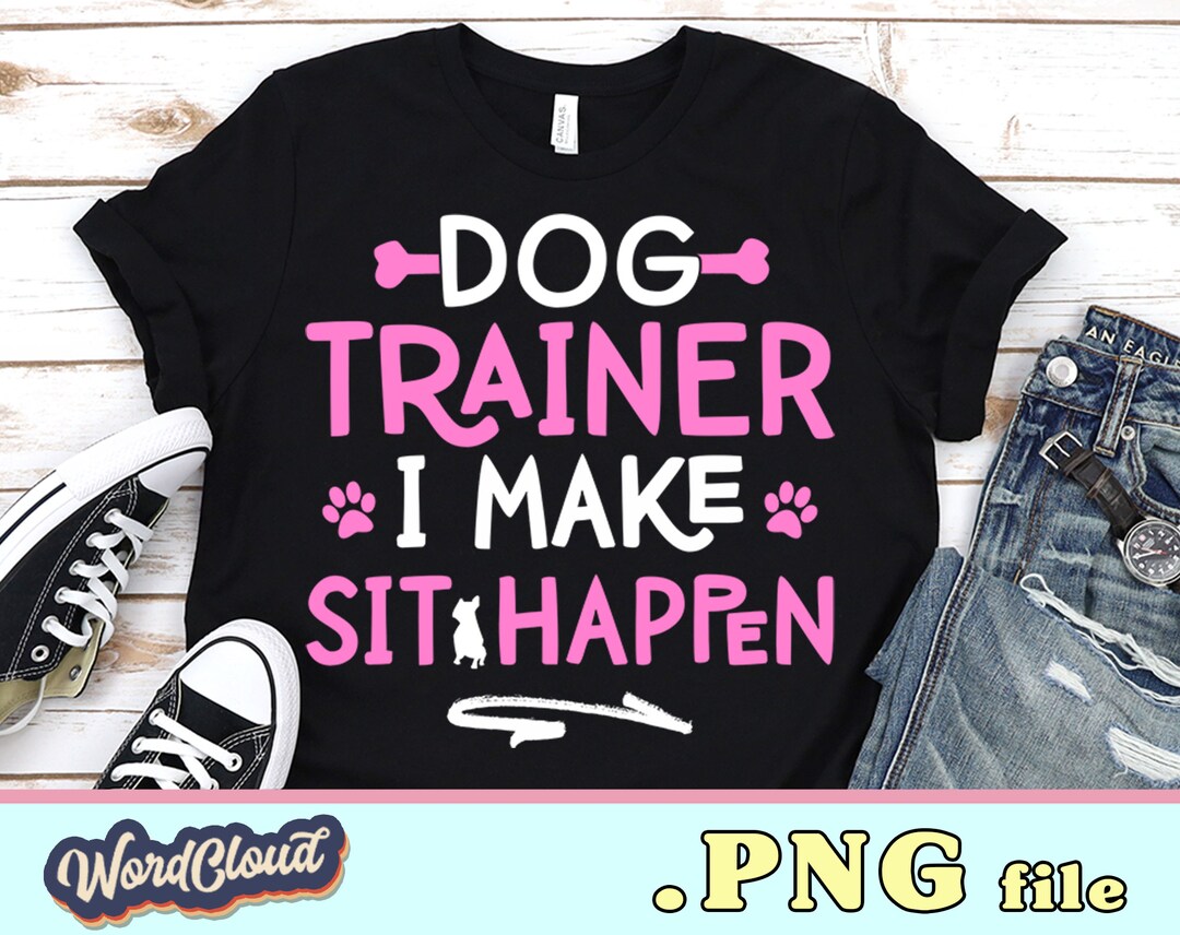 Dog Trainer Shirt PNG Files for Sublimation Sublimation Designs