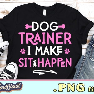 Hund Trainer Shirt | PNG-Dateien für die Sublimation | Sublimation-Designs Downloads | PNG-Dateien für T-Shirts | Digitaler Download