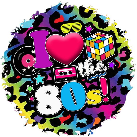 I Love the 80s Png File Sublimation Print 300dpi - Etsy
