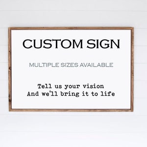 Create your Own Custom Wood Sign - Customizable -LARGE- Hand Painted and Made to Order - Perfect for Gifting or personalizing your Home!