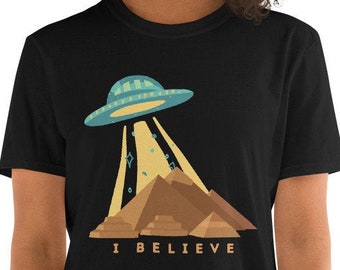 UFO Shirt Alien T Shirt , Ancient Astronaut Theorist, Roswell Trip Vibes, Ufology Gift, I Believe Alien Shirt Plus Size, Egypt Pyramids Tee