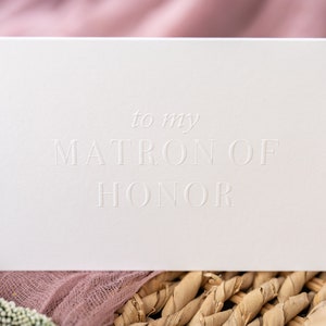 To my MATRON OF HONOR-kaart - 4 x 6 bedankkaart voor bruidsmeisjes met envelop - bruidsmeisjeskaart met blind reliëf (enkele kaart)