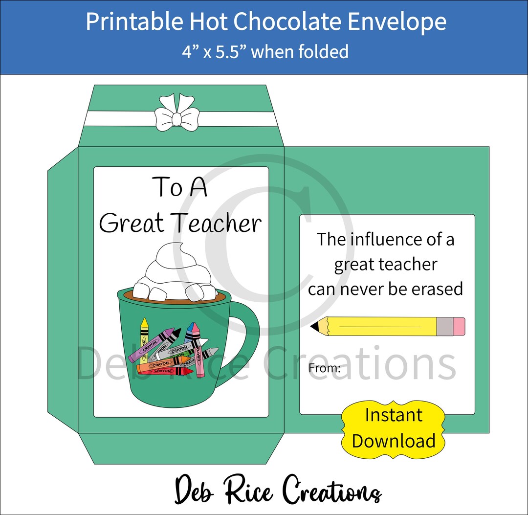To A Great Teacher Printable Hot Cocoa Envelope great for Hot Cocoa for ...